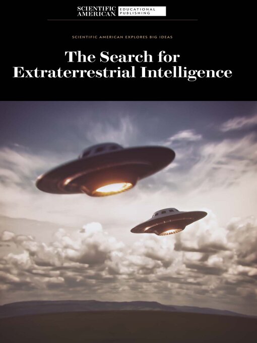 Title details for The Search for Extraterrestrial Intelligence by Scientific American Editors - Wait list